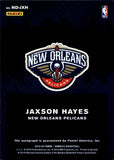 2019-20 Jaxson Hayes Panini Donruss NEXT DAY ROOKIE AUTO AUTOGRAPH #ND-JXH New Orleans Pelicans
