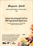 2024 Bryson Stott Topps Update AUTUMN TALES AUTO 04/25 AUTOGRAPH #ATA-BS Philadelphia Phillies