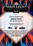 2025 Damian Priest Topps Chrome WWE MAIN EVENT GOLD REFRACTOR AUTO 29/50 AUTOGRAPH #MEA-DP Friday Night Smackdown