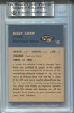 1962 Billy Shaw Fleer BAS AUTHENTIC ROOKIE AUTO AUTOGRAPH #16 Buffalo Bills 8097