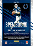 2021 Peyton Manning Donruss Elite SPELLBOUND LETTER N #S-N Indianapolis Colts HOF