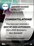 2020 Andrew Vaughn Bowman's Best of 2020 AUTO AUTOGRAPH #B20-AV Chicago White Sox