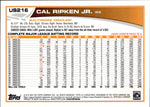 2013 Cal Ripken Jr. Topps Update SP LEGEND VARIATION #US216 Baltimore Orioles HOF