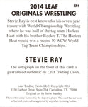 2014 Stevie Ray Leaf Originals Wrestling AUTO AUTOGRAPH #SR1 Harlem Heat