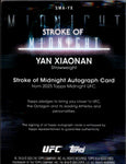 2025 Yan Xiaonan Topps Midnight STROKE OF MIDNIGHT AUTO AUTOGRAPH #SMA-YX Strawweight