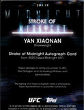 2025 Yan Xiaonan Topps Midnight STROKE OF MIDNIGHT AUTO AUTOGRAPH #SMA-YX Strawweight