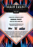 2025 Damian Priest Topps Chrome WWE MAIN EVENT GOLD REFRACTOR AUTO 45/50 AUTOGRAPH #MEA-DP Friday Night Smackdown