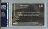 2017 Josh Hader Topps Now OFF-SEASON ROOKIE PSA 10 #OS-19 Milwaukee Brewers 2569