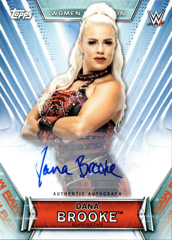 2019 Dana Brooke Topps WWE Women's Division AUTO 192/199 AUTOGRAPH #A-DB Monday Night Raw