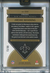 2024 Archie Manning Panini One ONCE IN A FRANCHISE AUTO 73/99 AUTOGRAPH #333 New Orleans Saints