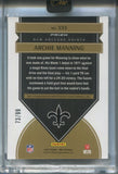 2024 Archie Manning Panini One ONCE IN A FRANCHISE AUTO 73/99 AUTOGRAPH #333 New Orleans Saints