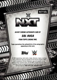 2026 Sol Ruca Topps Chrome WWE NXT AUTO AUTOGRAPH #NXT-SOL NXT 6