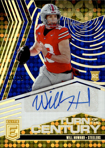 2025 Will Howard Donruss Elite ROOKIE BLUE TURN OF THE CENTURY AUTO 04/25 AUTOGRAPH #TOC-WHO Pittsburgh Steelers