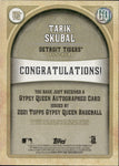2021 Tarik Skubal Topps Gypsy Queen ROOKIE AUTO AUTOGRAPH RC #GQA-TSK Detroit Tigers