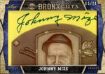 2024 Johnny Mize Leaf Bronx Legacy BRONX CUTS AUTO 05/28 AUTOGRAPH #BC-9 New York Yankees HOF