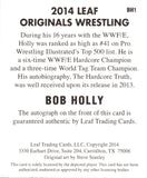 2014 Hardcore Bob Holly Leaf Originals Wrestling AUTO AUTOGRAPH #BH1