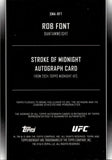 2024 Rob Font Topps Midnight STROKE OF MIDNIGHT TWILLIGHT AUTO 16/75 AUTOGRAPH #SMA-RFT Bantamweight