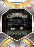 2025 Damian Priest Topps Chrome WWE GOLD REFRACTOR MARKS OF CHAMPIONS AUTO 37/50 AUTOGRAPH #MOC-DP Monday Night Raw