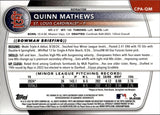 2025 Quinn Mathews Bowman Chrome 1ST BOWMAN PROSPECT REFRACTOR AUTO 253/499 AUTOGRAPH #CPA-QM St. Louis Cardinals