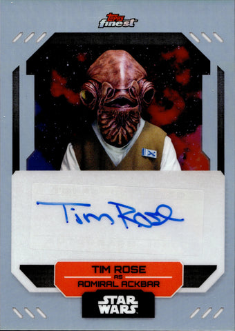 2023 Tim Rose as Admiral Ackbar Topps Finest Star Wars REFRACTOR AUTO AUTOGRAPH #FA-TR 2