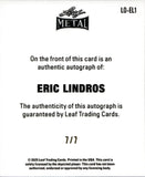 2025 Eric Lindros Leaf Metal Legends LEAF ORIGINALS 1948 PURPLE SHIMMER INSCRIPTION AUTO 7/7 AUTOGRAPH #LO-EL1 Philadelphia Flyers HOF