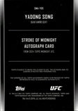 2024 Yadong Song Topps Midnight STROKE OF MIDNIGHT AUTO AUTOGRAPH #SMA-YDS Bantamweight