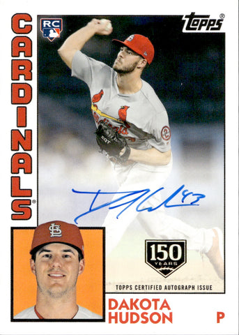 2019 Dakota Hudson Topps 1984 DESIGN ROOKIE AUTO 007/150 AUTOGRAPH RC #84R-DH St. Louis Cardinals