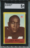 1967 Leroy Kelly Philadelphia SGC 5 #43 Cleveland Browns 5168