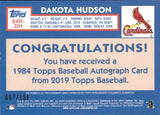 2019 Dakota Hudson Topps 1984 DESIGN ROOKIE AUTO 007/150 AUTOGRAPH RC #84R-DH St. Louis Cardinals