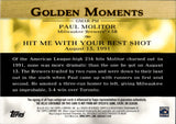 2012 Paul Molitor Topps GOLDEN MOMENTS AUTOGRAPH RELICS BAT AUTO 6/10 Milwaukee Brewers #GMAR-PM