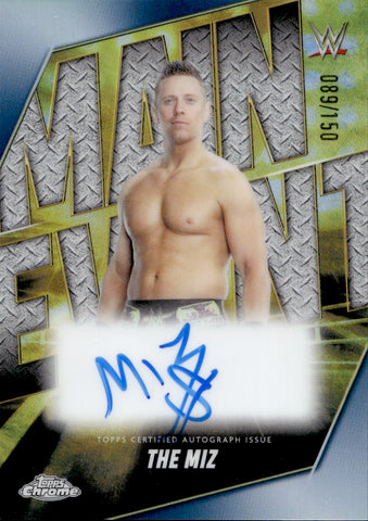2025 The Miz Topps Chrome WWE BLUE REFRACTOR MAIN EVENT AUTO 089/150 AUTOGRAPH #MEA-MIZ Monday Night Raw