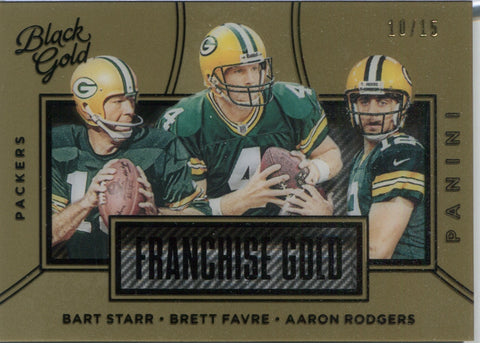 2016 Bart Starr Brett Favre Aaron Rodgers Panini Black Gold GOLD RESERVE FRANCHISE GOLD 10/15 #FG1 Green Bay Packers