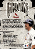 1998 Mark McGwire Skybox Dugout Axcess GRONKS #5G St. Louis Cardinals