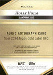 2024 Holly Holm Topps Gold Label AUTO 46/49 AUTOGRAPH #AUA-HHM Bantamweight