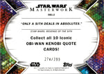 2022 The Quotes of Obi-Wan Kenobi Topps Star Wars Masterwork RAINBOW FOIL "ONLY A SITH DEALS IN ABSOLUTES" 274/299 #OB1-2 Revenge of the Sith