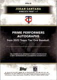2025 Johan Santana Topps Tier One RED FOIL AUTO 16/25 AUTOGRAPH #PPA-JS Minnesota Twins