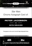 2024 Topps Chrome Star Wars Debut Autograph Peter Jacobson as Myn Weaver #AU-PJ 114/199 KAMINO AQUA REFRACTOR AUTO