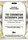 2024 Venus Williams Topps Royalty HOLO SILVER THE CORONATION AUTO 08/25 AUTOGRAPH #C-VW Tennis Legend