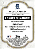 2023 Miguel Cabrera Topps Transcendent VIP Party 1/1 ONE OF ONE #46 Detroit Tigers