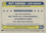 2022 Matt Chapman Topps Series 2 ALL-STAR 1987 DESIGN AUTO AUTOGRAPH #87ASA-MC Oakland A's