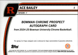 2024-25 Ace Bailey Bowman Chrome University 1ST BOWMAN AUTO AUTOGRAPH #1 Utah Jazz