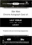 2024 Lily Cole as Lovey Autograph Topps Chrome Star Wars #AU-LC GREEN REFRACTOR 69/99 AUTO