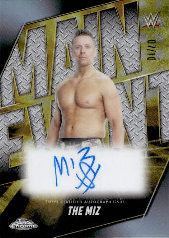 2025 The Miz Topps Chrome WWE BLACK REFRACTOR MAIN EVENT AUTO 07/10 AUTOGRAPH #MEA-MIZ Monday Night Raw