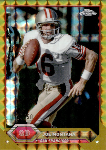 2023 Joe Montana Topps Composite CHROME GOLD GEOMETRIC REFRACTOR 24/50 #16 San Francisco 49ers HOF