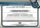 2021-22 Arthur Kaluma Bowman University Chrome 1ST BOWMAN SILVER WAVE REFRACTOR AUTO 133/199 AUTOGRAPH #BCPA-AK Los Angeles Lakers