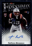2025 Treveyon Henderson Topps Finest FRESHMAN ROOKIE AUTO AUTOGRAPH RC #FFA-TH New England Patriots