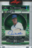 2025 Paul Molitor Leaf Sports Heroes ALL DECADE TEAM GREEN ICE AUTO 1/8 AUTOGRAPH #D80-PM1 Milwaukee Brewers