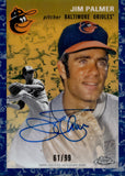 2023 Jim Palmer Topps Chrome Platinum Anniversary TOILE CREAM BLUE REFRACTOR AUTO 61/99 AUTOGRAPH #CPA-JP Baltimore Orioles HOF