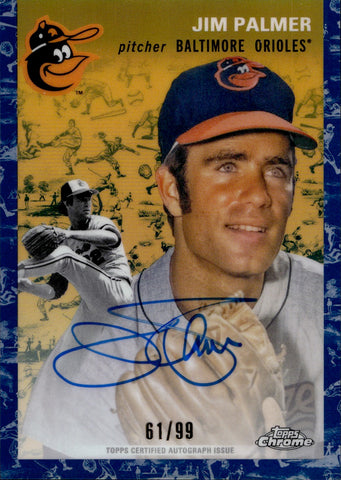 2023 Jim Palmer Topps Chrome Platinum Anniversary TOILE CREAM BLUE REFRACTOR AUTO 61/99 AUTOGRAPH #CPA-JP Baltimore Orioles HOF