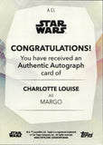 2020 Charlotte Louise as Margo Autograph Topps Star Wars #A-CL WOMEN OF STAR WARS AUTO